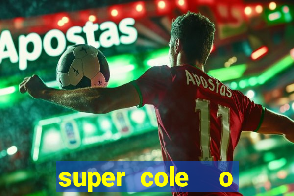 super cole  o 7784 jogos para pc download